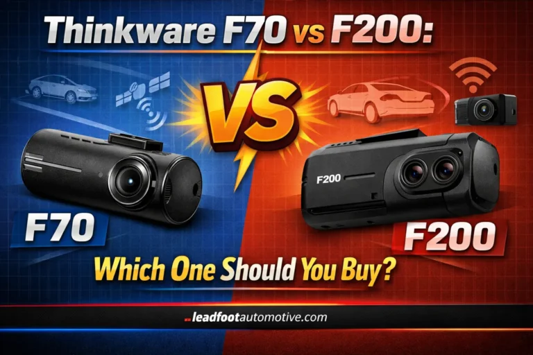 Thinkware F70 vs F200 Which One Should You Buy
