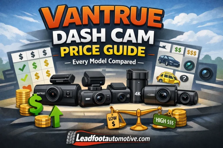 Vantrue Dash Cam Price Guide — Every Model Compared
