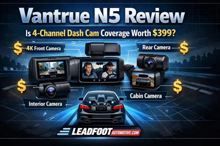 Vantrue N5 Review — Is 4-Channel Dash Cam Coverage Worth $399