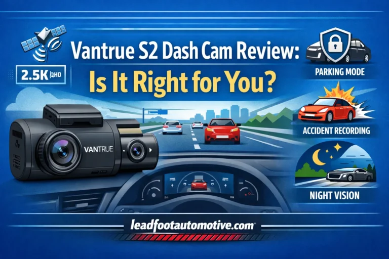 Vantrue S2 Dash Cam Review