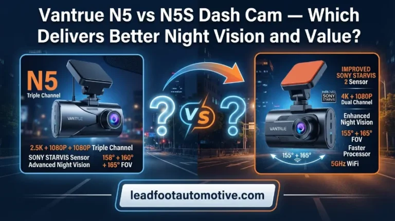 Vantrue N5 vs N5S Dash Cam