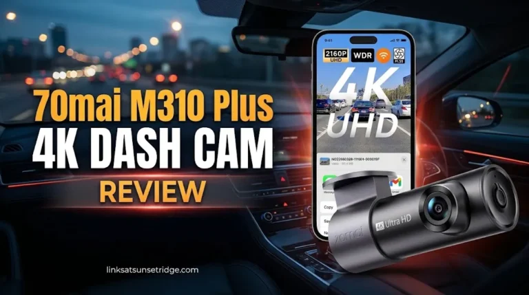 70mai M310 Plus 4K Dash Cam Review