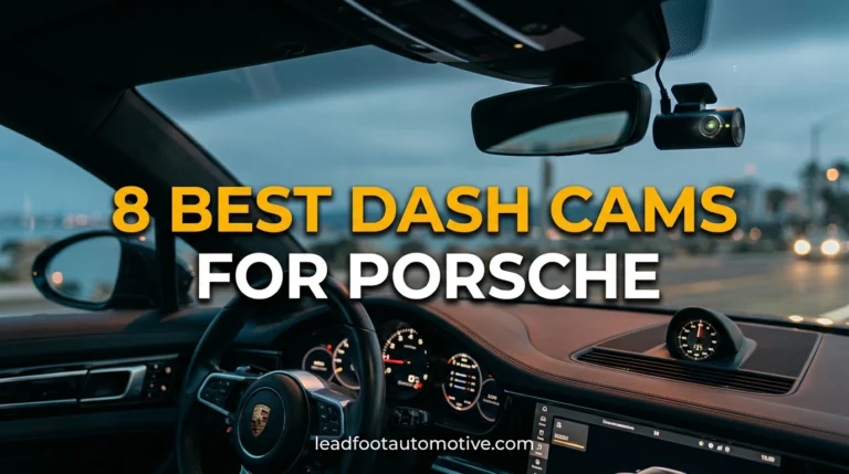 Best Dash Cams for Porsche